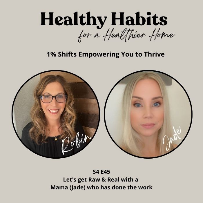 S4E45 Let’s get Raw & Real with a Mama (Jade)