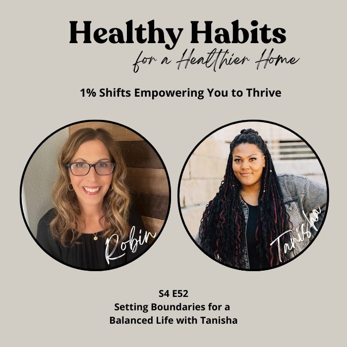 S4E52 Setting Boundaries for a Balanced Life with Tanisha