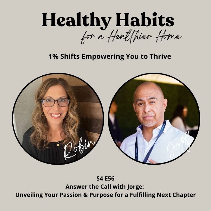S4 E56- Answer the Call with Jorge: Unveiling Your Passion & Purpose for a Fulfilling Next Chapter