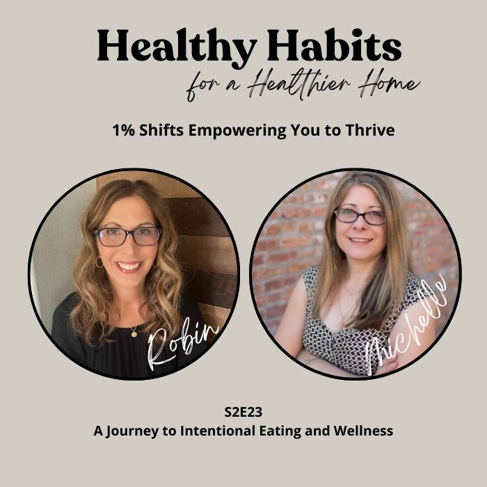 S2E23- A Journey to Intentional Eating and Wellness