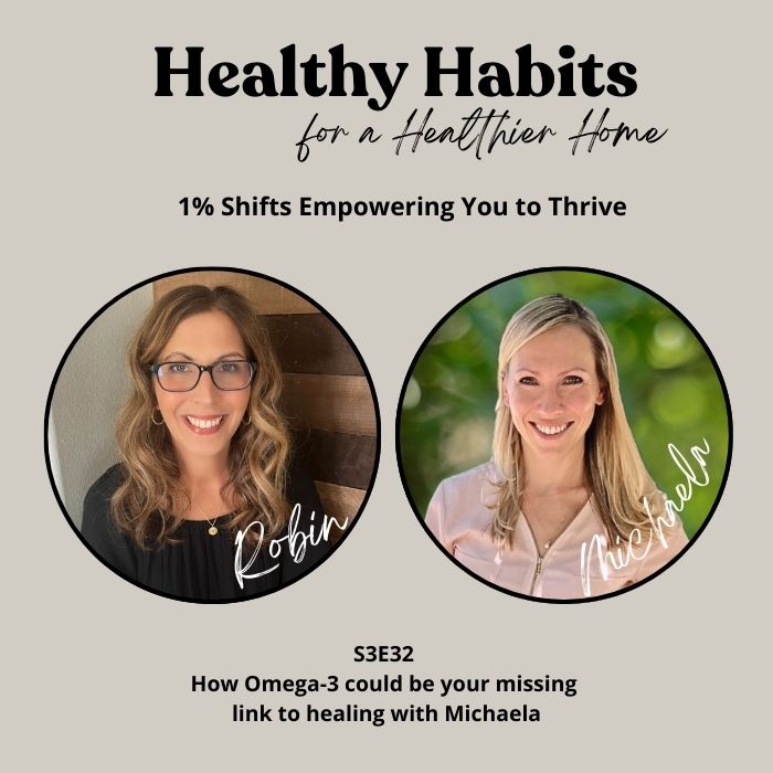 S3E32 How Omega-3 could be your missing link to healing with Michaela