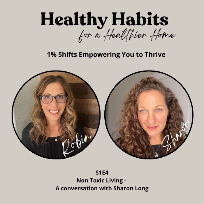 S1E4-Non Toxic Living – A conversation with Sharon Long