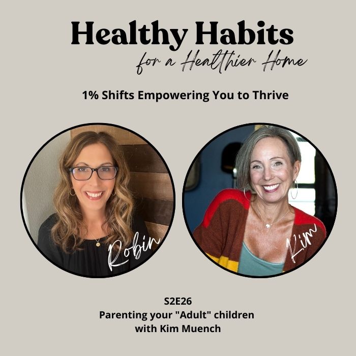 S2E26- Parenting your “Adult” children with Kim Muench